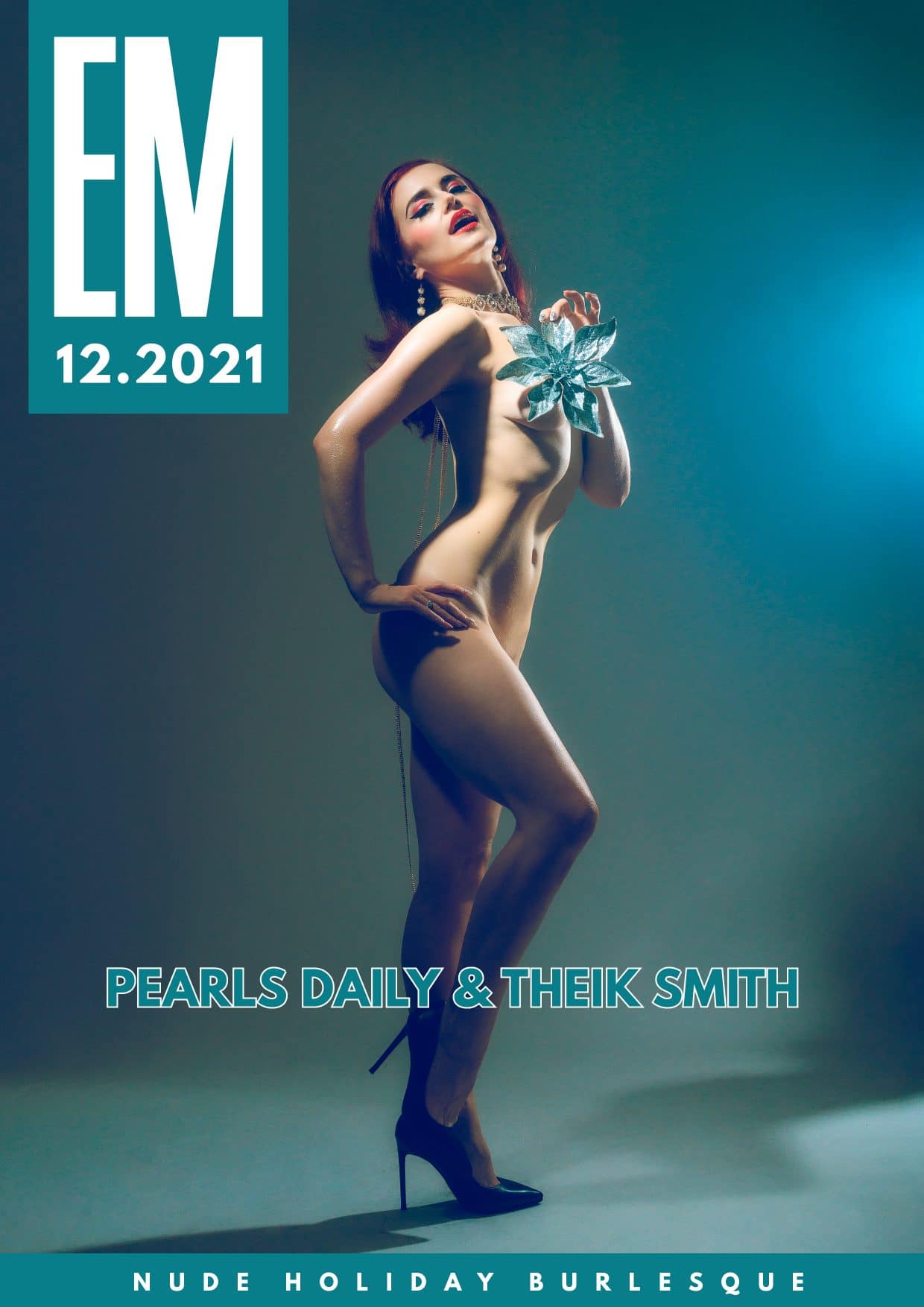 EM Magazine – December 2021 – Nude Burlesque by Pearls Daily