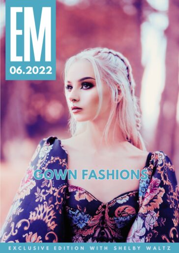 EM Magazine – June 2022 – Gown Fashions