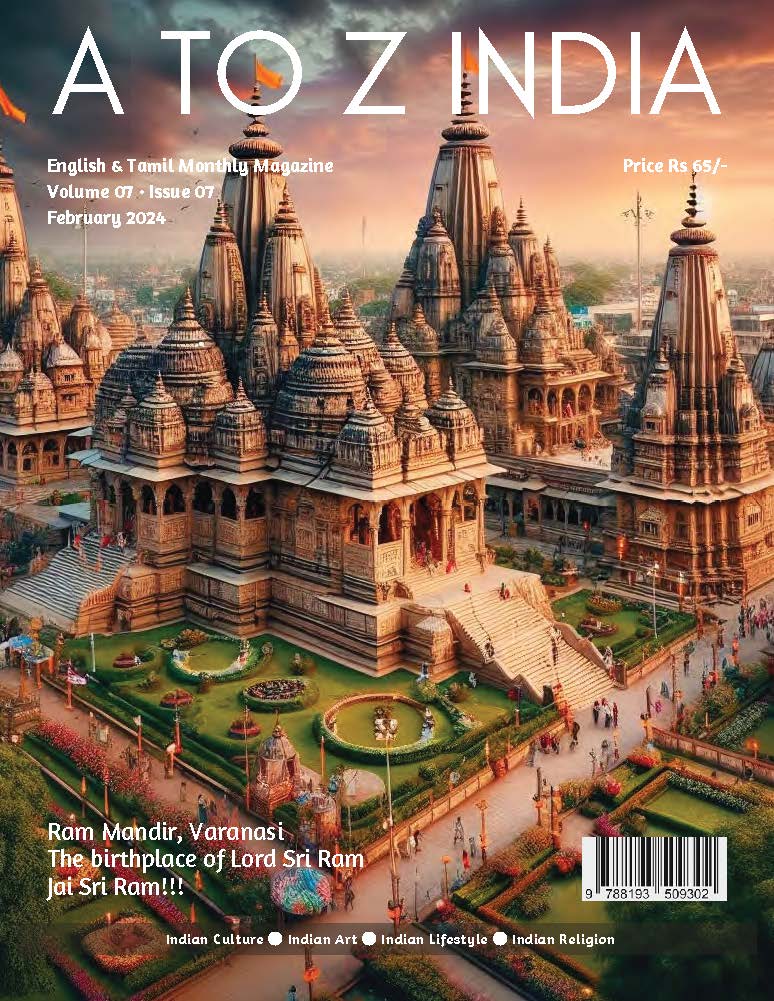 A to Z India Magazine – February 2024 – Ram Mandir Varanasi